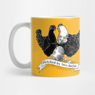 Hatched by two chicks Mug